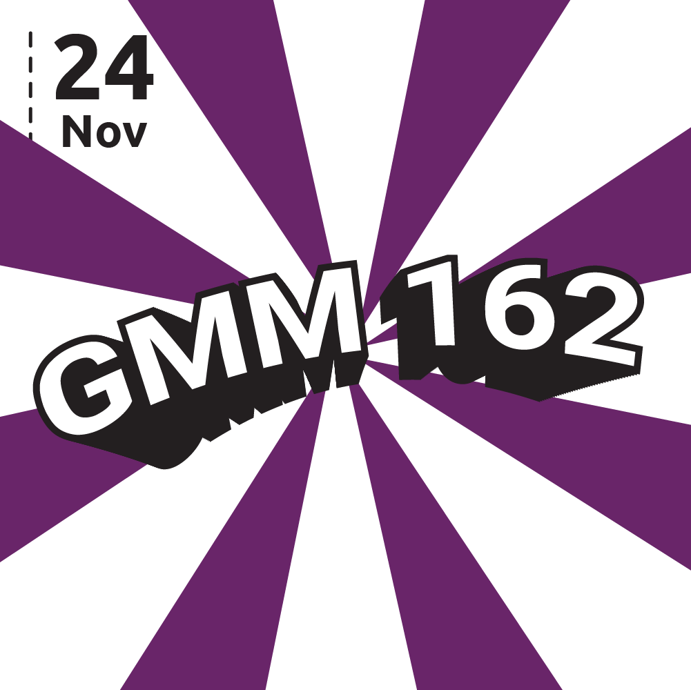 GMM #162